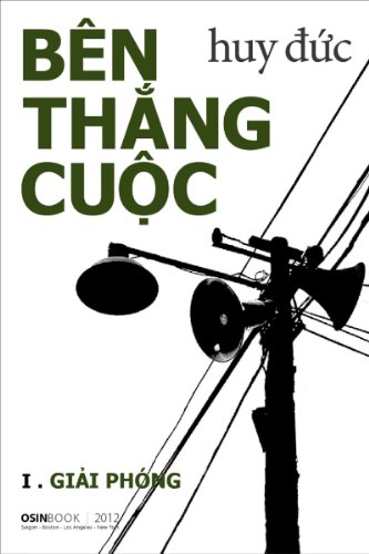 9781467557917: Ben Thang Cuoc I - Giai Phong (Ben Thang Cuoc)