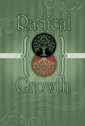 Radical Growth (9781467559768) by Rick Thompson