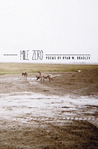 Mile Zero (9781467563055) by Bradley, Ryan W.