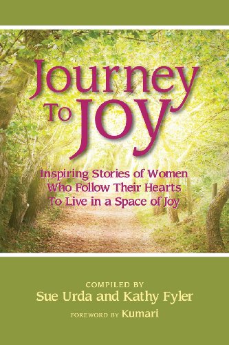 Stock image for Journey To Joy [Paperback] Sue Urda; Kathy Fyler; Christine Suva; Sheri Horn Hasan and Jodie Penn for sale by Turtlerun Mercantile