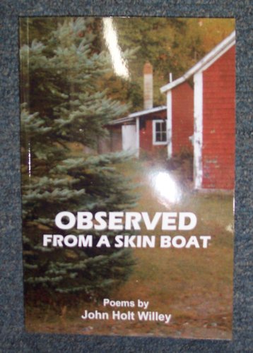 Beispielbild fr Observed From a Skin Boat zum Verkauf von Streamside Books
