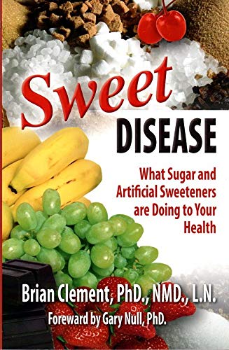 Beispielbild fr Sweet Disease: What Sugar and Artificial Sweeteners are Doing to Your Health zum Verkauf von WorldofBooks