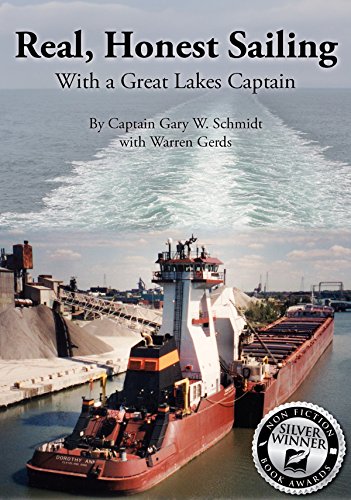 Stock image for Real, Honest Sailing with a Great Lakes Captain for sale by Nealsbooks