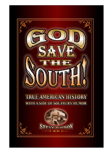 Stock image for God Save the South for sale by Goodwill Books