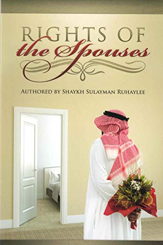 Stock image for Rights of the Spouses (Shaykh Sulayman Ruhaylee) for sale by SecondSale