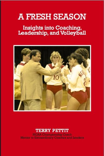 Beispielbild fr Fresh Season : Insights into Coaching, Leadership and Volleyball zum Verkauf von Orion Tech