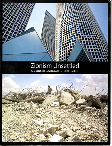 Beispielbild fr Zionism Unsettled a Congregational Study Guide zum Verkauf von ThriftBooks-Dallas