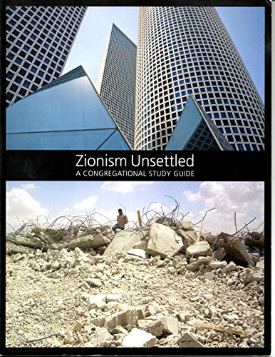 Stock image for Zionism Unsettled a Congregational Study Guide for sale by ThriftBooks-Dallas