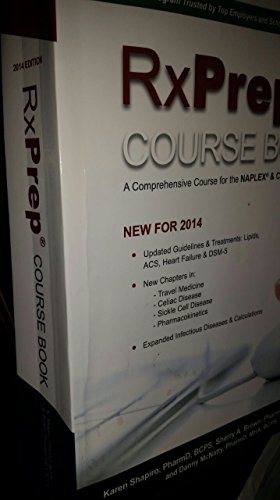 Beispielbild fr RxPrep Course Book : A Comprehensive Course for the NAPLEX and CPJE zum Verkauf von Better World Books