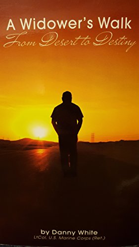 Stock image for Widower's Walk : From Desert to Destiny for sale by Once Upon A Time Books