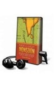 Monsoon (9781467631143) by Kaplan, Robert D.