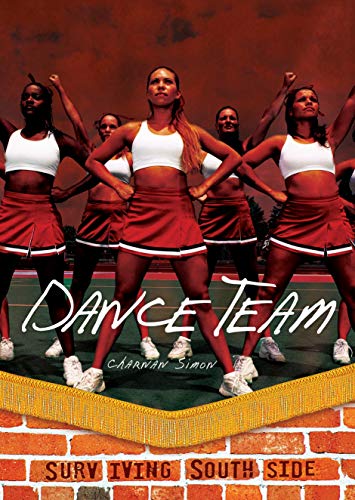 9781467703130: Dance Team (Surviving Southside)