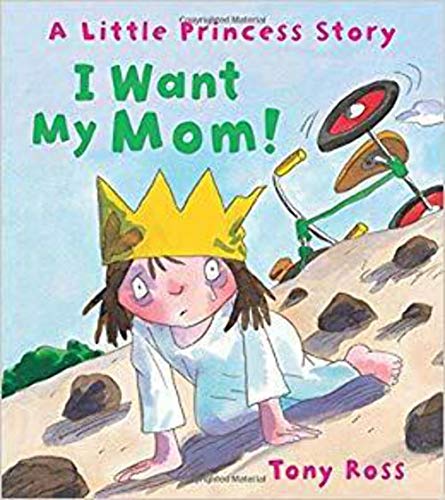 Beispielbild fr I Want My Mom! (Little Princess Stories) zum Verkauf von WorldofBooks