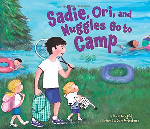 Beispielbild fr Sadie, Ori, and Nuggles Go to Camp zum Verkauf von Better World Books: West