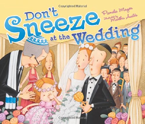 Imagen de archivo de Don't Sneeze at the Wedding (Life Cycle) a la venta por HPB Inc.