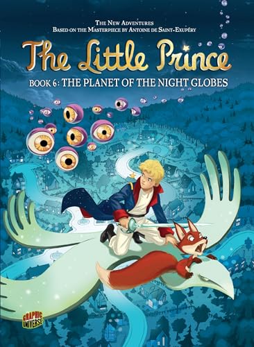 9781467707381: The Planet of the Night Globes: Book 6 (The Little Prince)