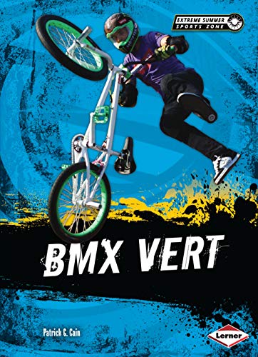 Beispielbild fr BMX Vert zum Verkauf von Better World Books