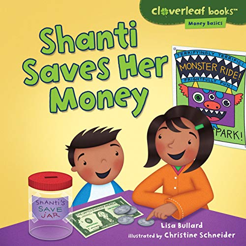 9781467707657: Shanti Saves Her Money (Cloverleaf Books ™ ― Money Basics)
