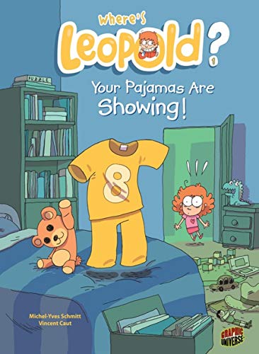 Beispielbild fr Your Pajamas Are Showing!: Book 1 (Where's Leopold?) zum Verkauf von Orion Tech