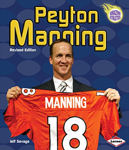 Stock image for Peyton Manning, 3rd Edition (Amazing Athletes) for sale by Jenson Books Inc