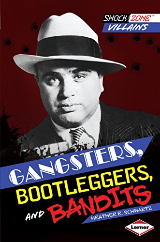9781467708951: Gangsters, Bootleggers, and Bandits (Shockzone - Villains)