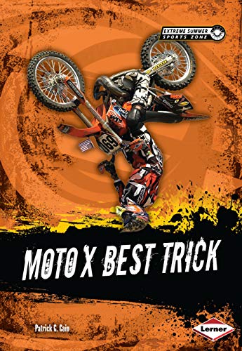 9781467710824: Moto X Best Trick