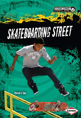 Beispielbild fr Skateboarding Street zum Verkauf von Better World Books