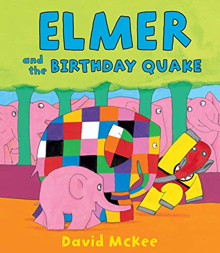 Beispielbild fr Elmer and the Birthday Quake zum Verkauf von WorldofBooks
