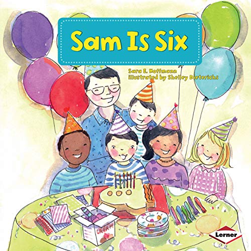 Stock image for Sam Is Six for sale by Better World Books
