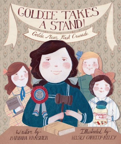 Beispielbild fr Goldie Takes a Stand! : Golda Meir's First Crusade zum Verkauf von Better World Books