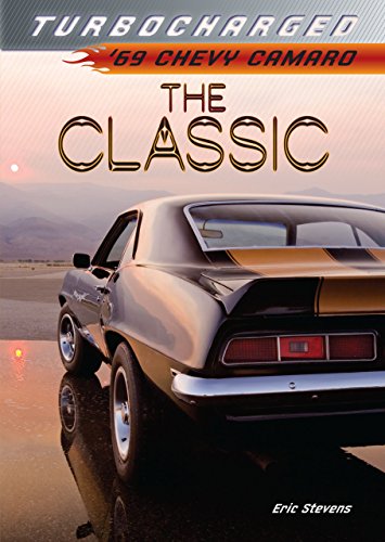 Beispielbild fr The Classic : '69 Chevy Camaro zum Verkauf von Better World Books