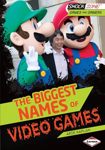 9781467712538: The Biggest Names of Video Games (Shockzone - Games and Gamers)