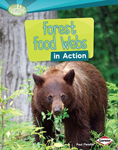 Stock image for Forest Food Webs in Action (Searchlight Books ? ? What Is a Food Web?) for sale by Front Cover Books