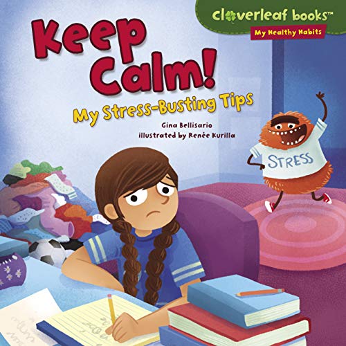 Beispielbild fr Keep Calm! : My Stress-Busting Tips zum Verkauf von Better World Books