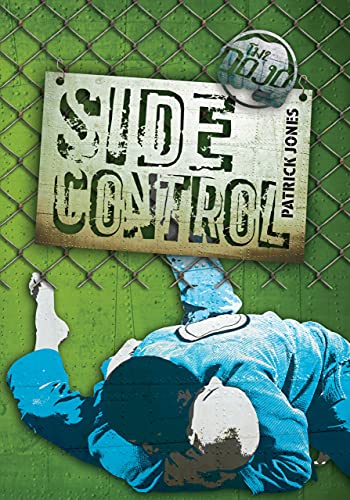 Stock image for Side Control (The Dojo) for sale by Decluttr