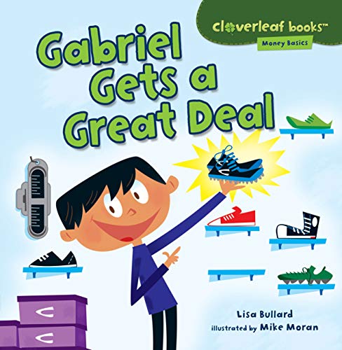 Beispielbild fr Gabriel Gets a Great Deal (Cloverleaf Books T ? Money Basics) zum Verkauf von SecondSale