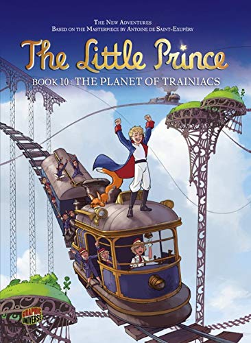 Stock image for The Planet of Trainiacs: Book 10 (The Little Prince) for sale by SecondSale