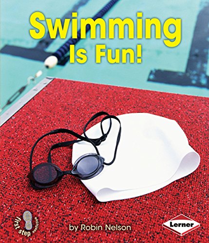 9781467715393: Swimming Is Fun! (First Step Nonfiction)