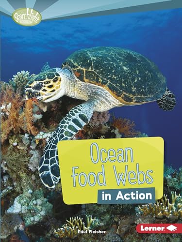 Stock image for Ocean Food Webs in Action (Searchlight Books T ? What Is a Food Web?) for sale by SecondSale