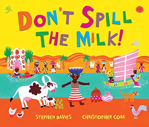 Beispielbild fr Don't Spill the Milk! zum Verkauf von Better World Books