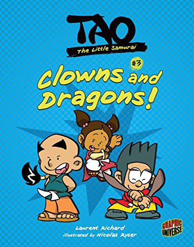 9781467720960: Clowns and Dragons! (Tao The Little Samurai, 3)