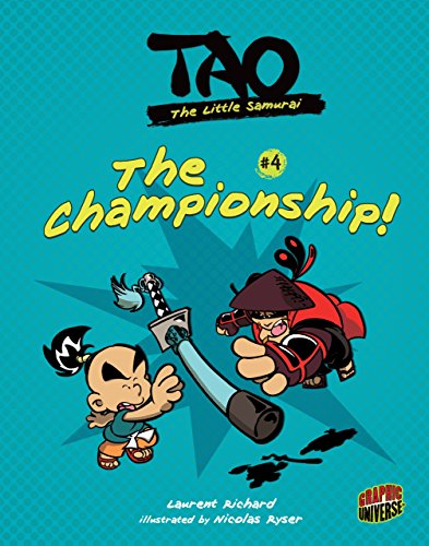 9781467720977: The Championship!: Book 4 (Tao, the Little Samurai)