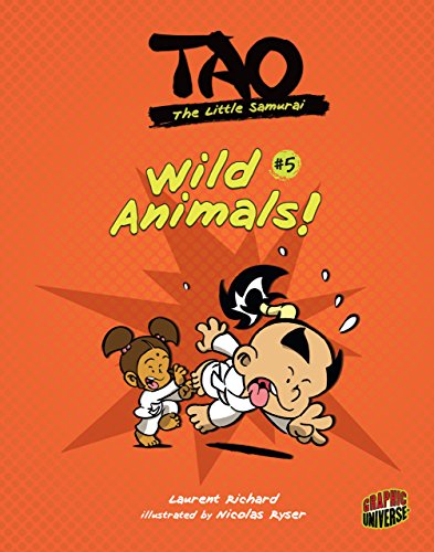 9781467720984: Wild Animals!: Book 5 (Tao, the Little Samurai)