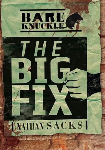 The Big Fix (Bareknuckle)