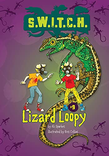 9781467721721: Lizard Loopy (S.W.I.T.C.H.)