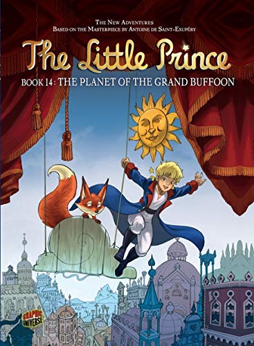 Stock image for The Planet of The Grand Buffoon, Vol. 14: The Little Prince, Volume 14 (The Little Prince) for sale by Adventures Underground