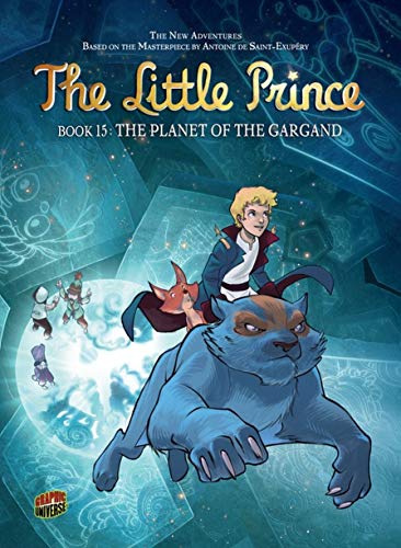 Stock image for The Planet of The Gargand, Vol. 15: The Little Prince, Volume 15 (The Little Prince) for sale by Adventures Underground
