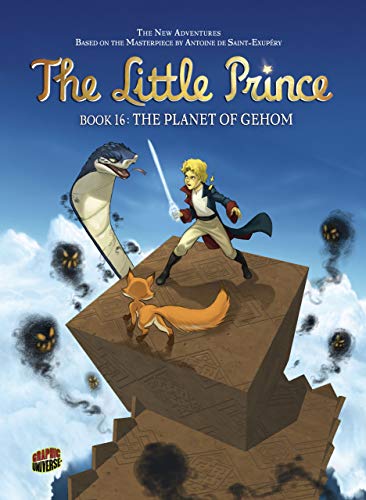 Stock image for The Planet of Gehom, Vol. 16: The Little Prince, Volume 16 (The Little Prince) for sale by Adventures Underground