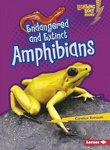9781467723688: Endangered and Extinct Amphibians (Lightning Bolt Books  ― Animals in Danger)