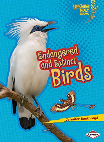 9781467723695: Endangered and Extinct Birds (Lightning Bolt Books  ― Animals in Danger)